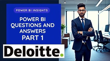 Deloitte Power BI Interview Questions & Answers 2025 | Crack Your Analytics Interview | PART 1