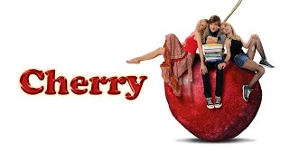 Cherry (2010) | Full Movie | Britt Robertson | Kyle Gallner | Laura Allen | Esai Morales  Matt Walsh