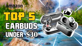 🤩 Top 5 Best Earbuds On Amazon Under $30  |  Best Amazon Earbuds 2024 🔥