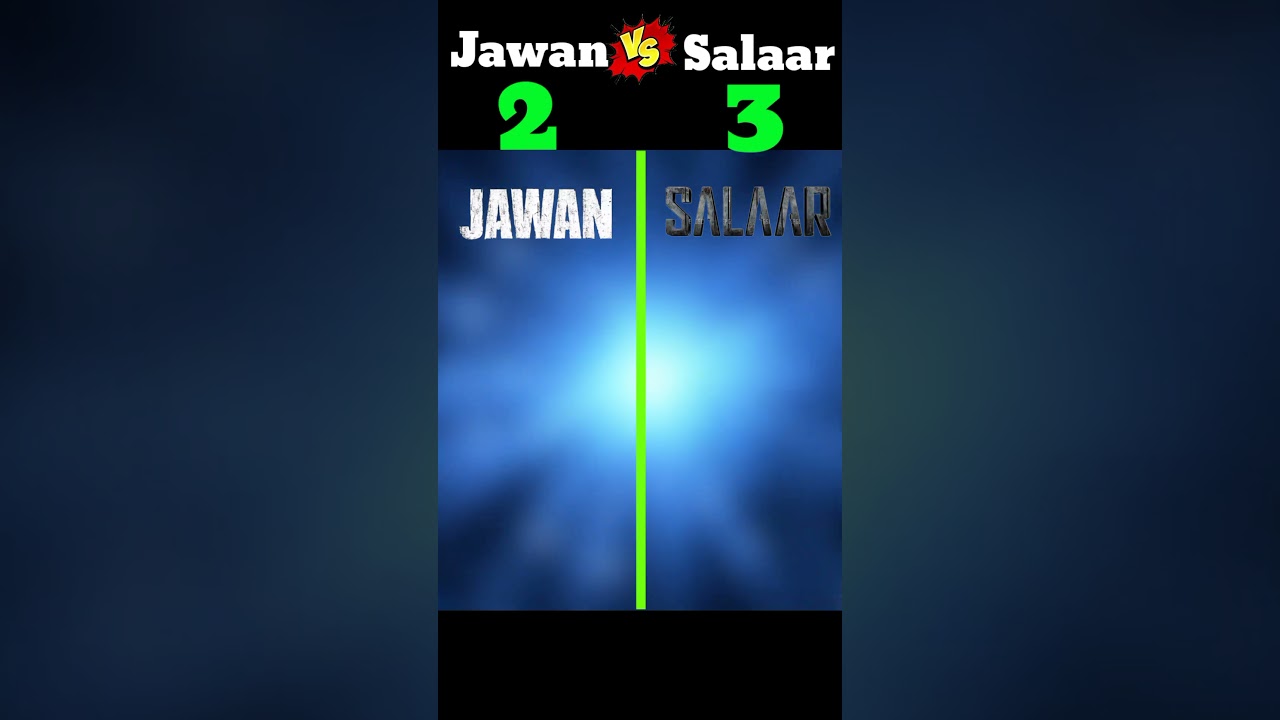 जवान vs सालार | Jawan vs Salaar 