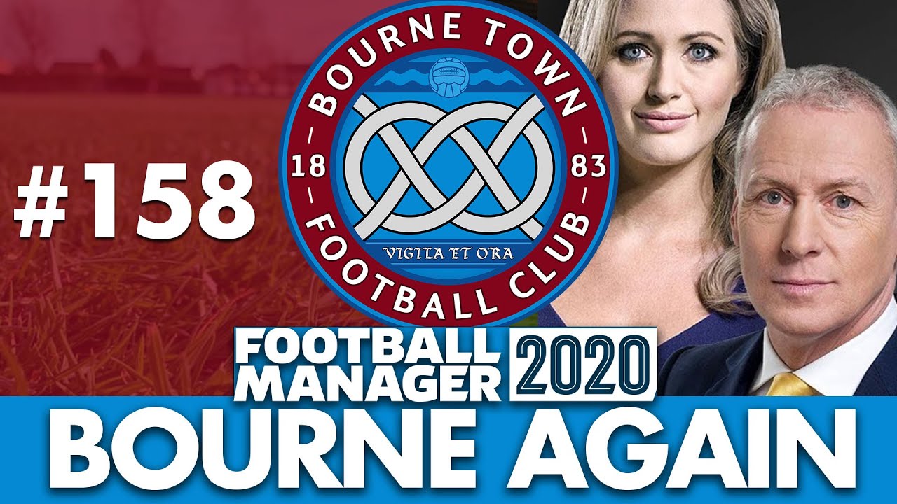BOURNE TOWN FM20 | Part 158 | FINAL TRANSFER WINDOW | Football Manager 2020