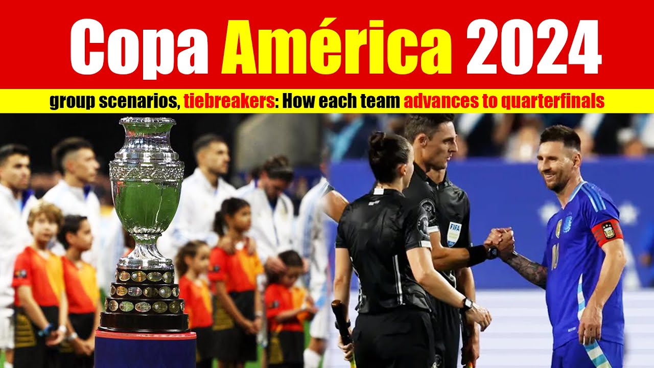 Copa América 2024 group scenarios, tiebreakers: How each team advances to quarterfinals