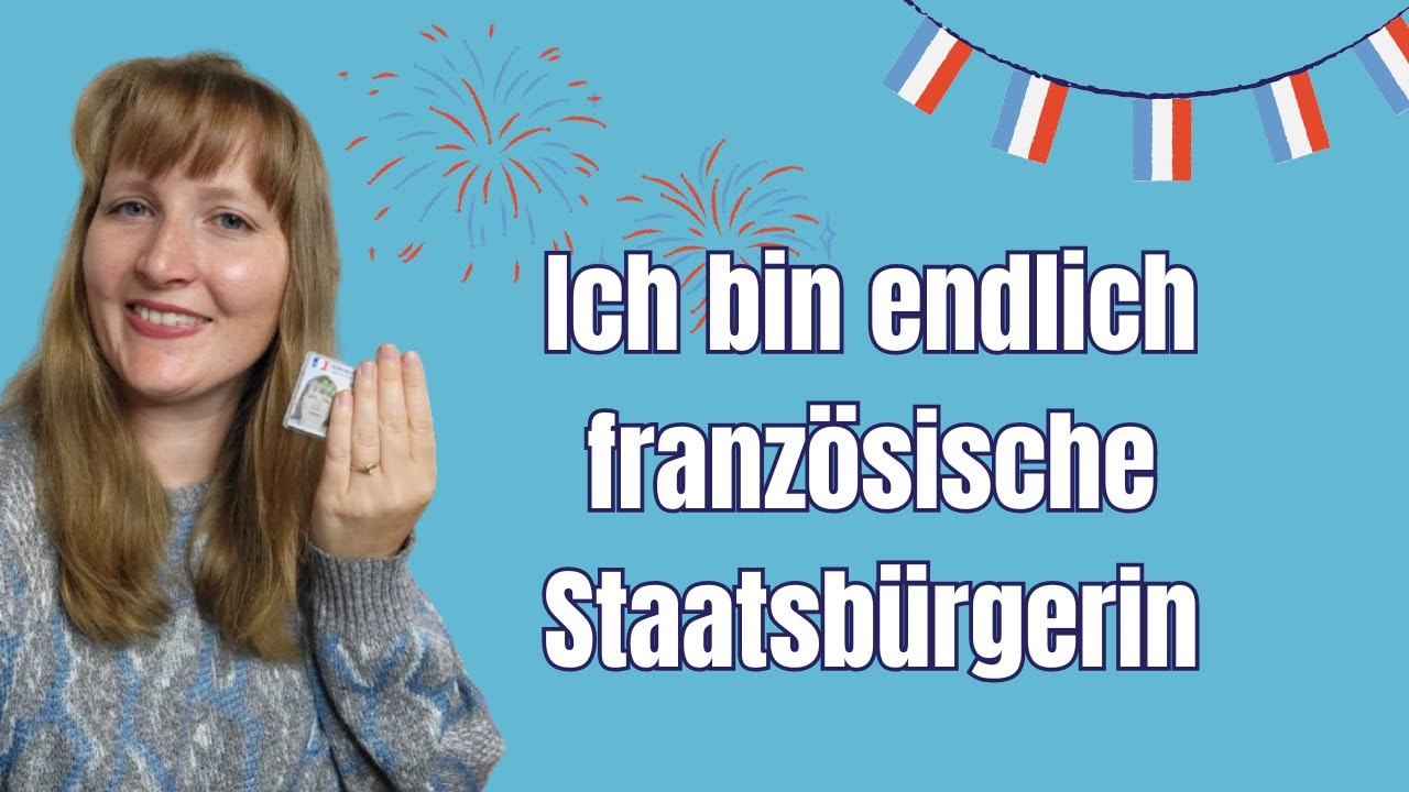 Ich habe die französische Staatsbürgerschaft bekommen | Gründe, Ablauf, Kosten