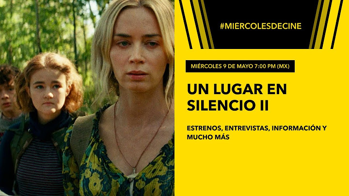 Miércoles De Cine #2 - Un Lugar en Silencio 2