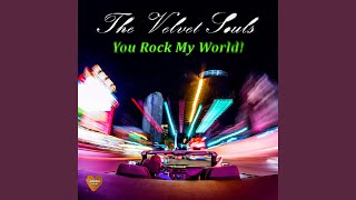 You Rock My World - The Velvet Souls