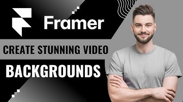 How to Create a Video Background in Framer in 2025