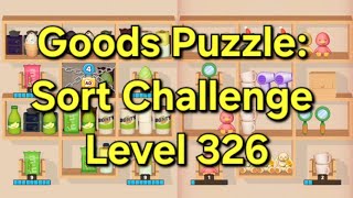 Goods Puzzle: Sort Challenge - Level 326 Goods Sorting
