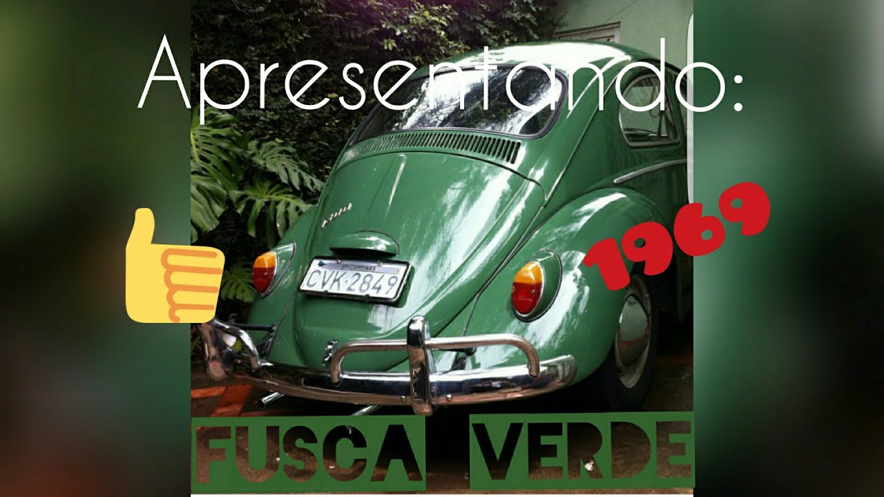 Conhecendo o FUSCA 1969 em Detalhes | FUSCA VERDE