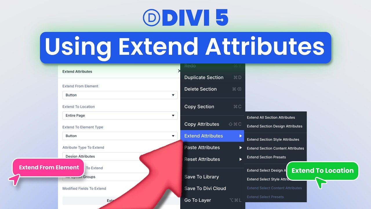 Everything You Need To Know About Extend Attributes In Divi 5