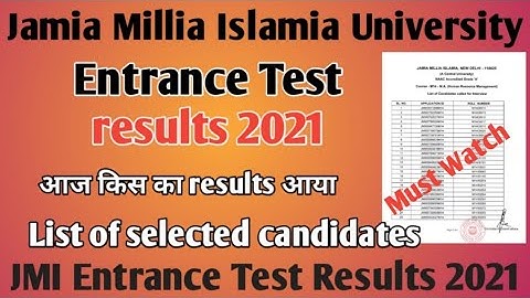 Jamia today results list of selected candidates 2021 आज किस किस course का results आया