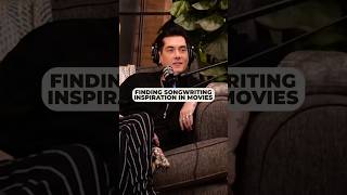 Finding songwriting inspiration in movies ✍️🎵🎬