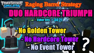 Cyber City - RAGING BARREL STRAT - DUO | NST | No Hardcore/Golden Tower | No Event Tower | TDS