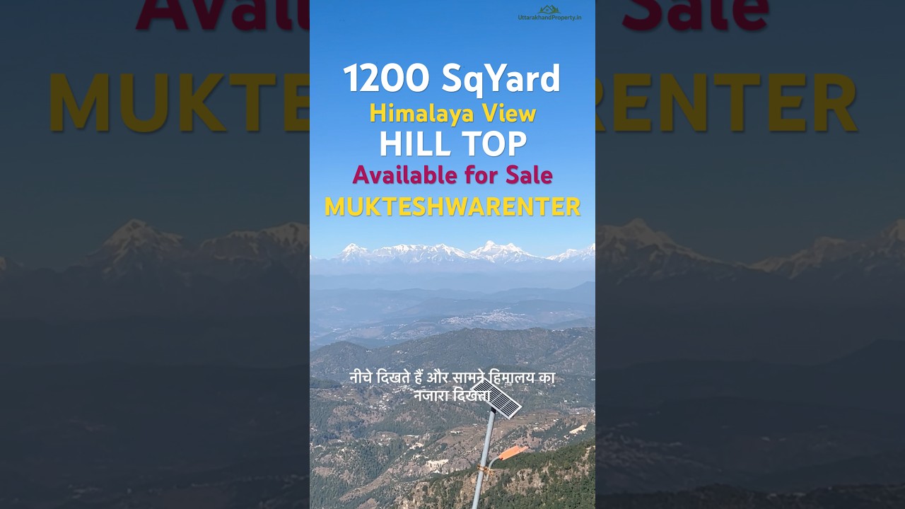 1200 Gaj Himalaya View Hill Top Plot Available for Sale in Heavy Snowfall Area Mukteshwar Nainital