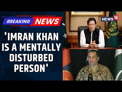 BREAKING: Lt. Gen. Ahmed Sharif Chaudhry Condemns Imran Khan, Claims Deliberate Provocation | News18 Episode cover