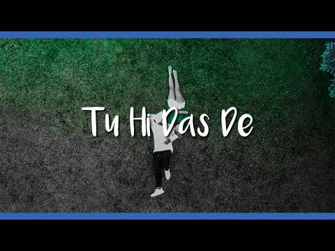 TU HI DAS DE (LYRICS) MICKEY SINGH x SIMAR PANAG