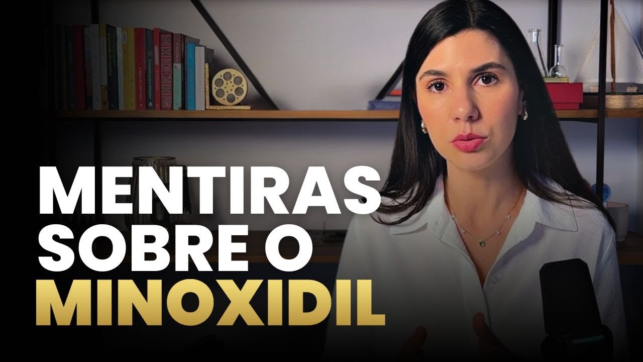 Por que falam tão mal do Minoxidil? Fatos que desmentem os principais mitos