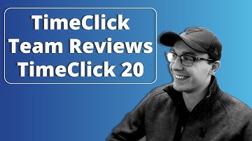 TimeClick Reviews their New Version 2020 - Time Tracking Software