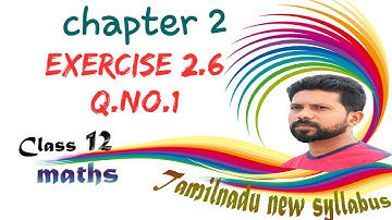 Class 12 maths / exercise 2.6 Q.no.1 / chapter 2 / 12th maths lesson 2