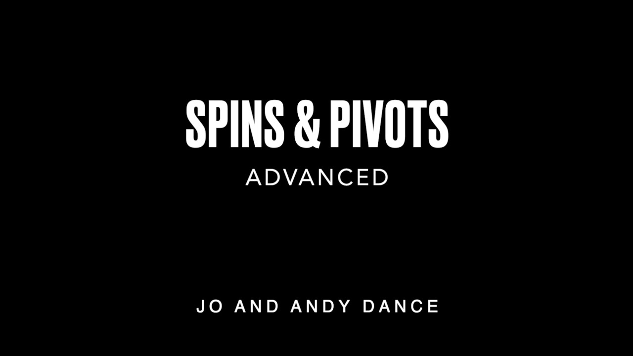 Swing Dancing - Advanced Spins & Pivots