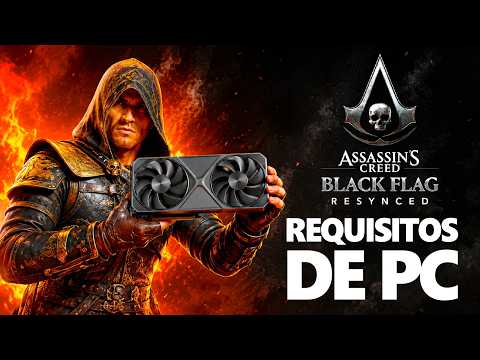 Is your PC already obsolete for Black Flag Resynced?