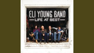 Video thumbnail of "Eli Young Band - Even If It Breaks Your Heart"