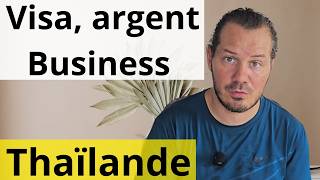 Sinstaller En Thaïlande Visas, Argent, Business Je Vous Répond