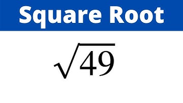 The Square Root of 49