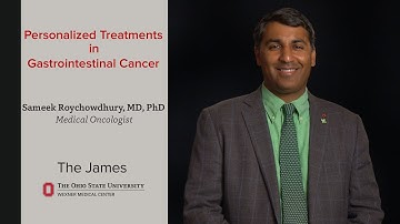Personalized Treatments in Gastrointestinal Cancer – Sameek Roychowdhury, MD, PhD
