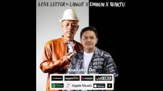 LOVE LETTER = LANGIT x EMBUN x WAKTU - ROFA ft KAKUNG TRIADMODJO - OFFICIAL AUDIO