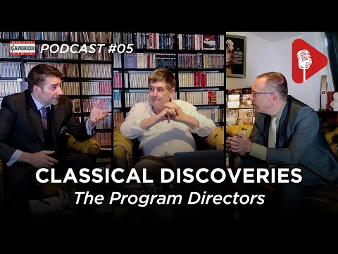 Classical Discoveries - #05: THE PROGRAM DIRECTORS - How to keep Audiences away from Concert Halls