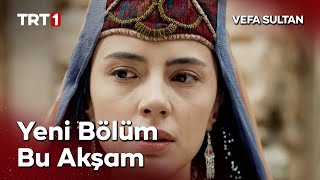 Vefa Sultan 10. Bölüm Fragmanı