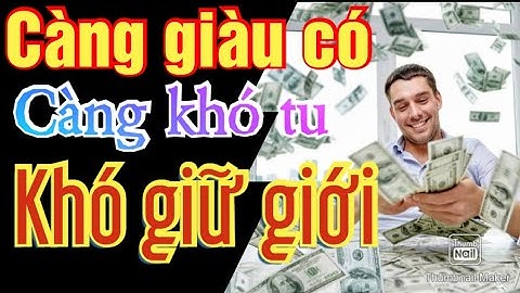 Càng giàu có càng khó tu khó giữ giới, HT Thích Giác Khang
