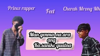 NA MA.SICHAkJAHA//(#sad song)Cherak Mrong Mk feet Prince rapper