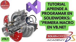 TUTORIAL APRENDE A PROGRAMAR EN SOLIDWORKS VB.NET|#N1 PRIMERA MACRO😍| SOLIDWORKS API PRINCIPIANTES