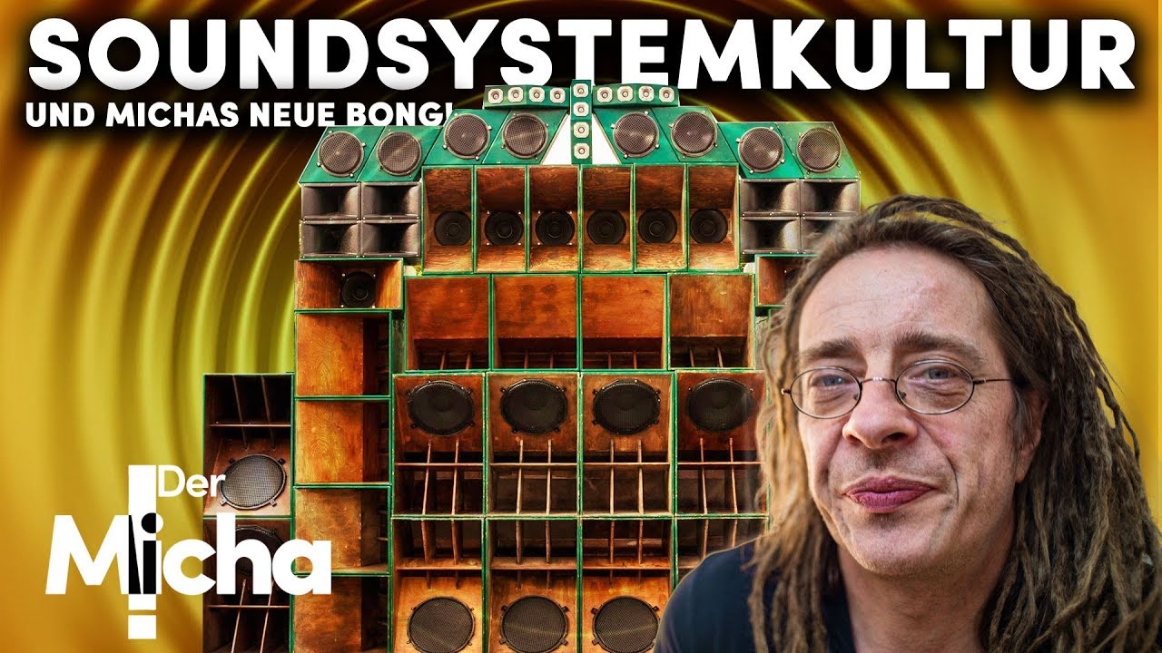 SOUNDSYSTEMKULTUR (und meine neue Bong)