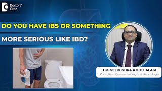 Ibs Vs Ibd Abdominal Pain, Vomoting Bleeding Stools - Dr. Veerendra Doctors Circle
