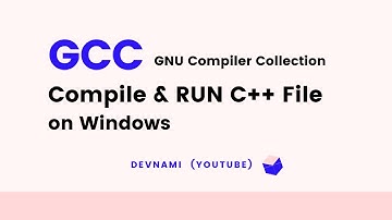 GCC - How to Compile C++ File using GCC on Windows