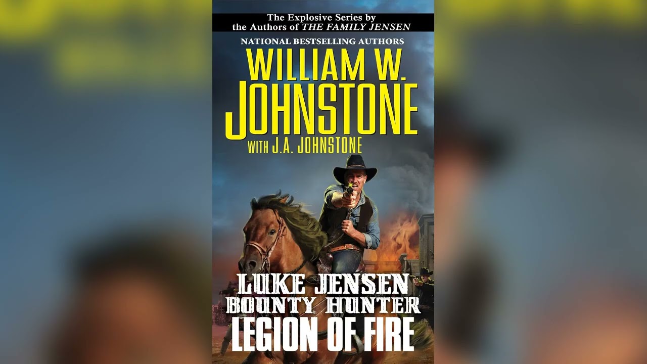 Legion of Fire (Luke Jensen:Bounty Hunter Book 6) by William W. Johnstone - Audiobook