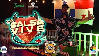 SALSA MIX La Salsa Vive (live) Vol.3 VERACRUZ PANAMÁ @daflexordjpanama  #mixdesalsa #salsa