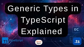 10 | TypeScript Interview Series | Generic Types in TypeScript Explained with Examples | Hindi