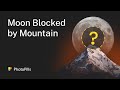 Will the Moon be Blocked by a Mountain? | Moon Photography Tip