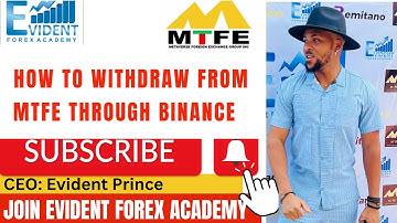HOW TO WITHDRAW FROM MTFE THROUGH BINANCE
