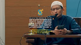 Faedah 02 Penetapan Kaum Mukminin Melihat Allah Di 2 Tempat - Hadits 113 - Ust Badru Salam, Lc