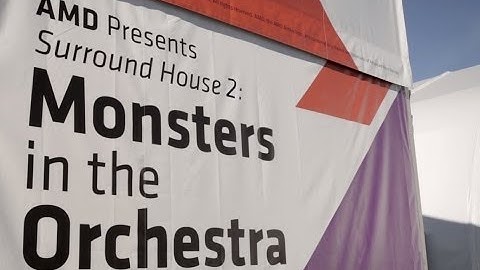 AMD Surround House 2: Monsters in the Orchestra at CES2014