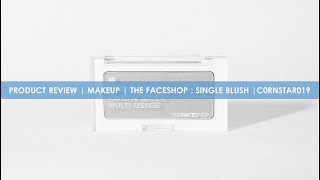 Product Review The Faceshop Single Blush C0Rnstar019