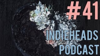 Indieheads Podcast Episode #41: A Rapture to Deafheaven