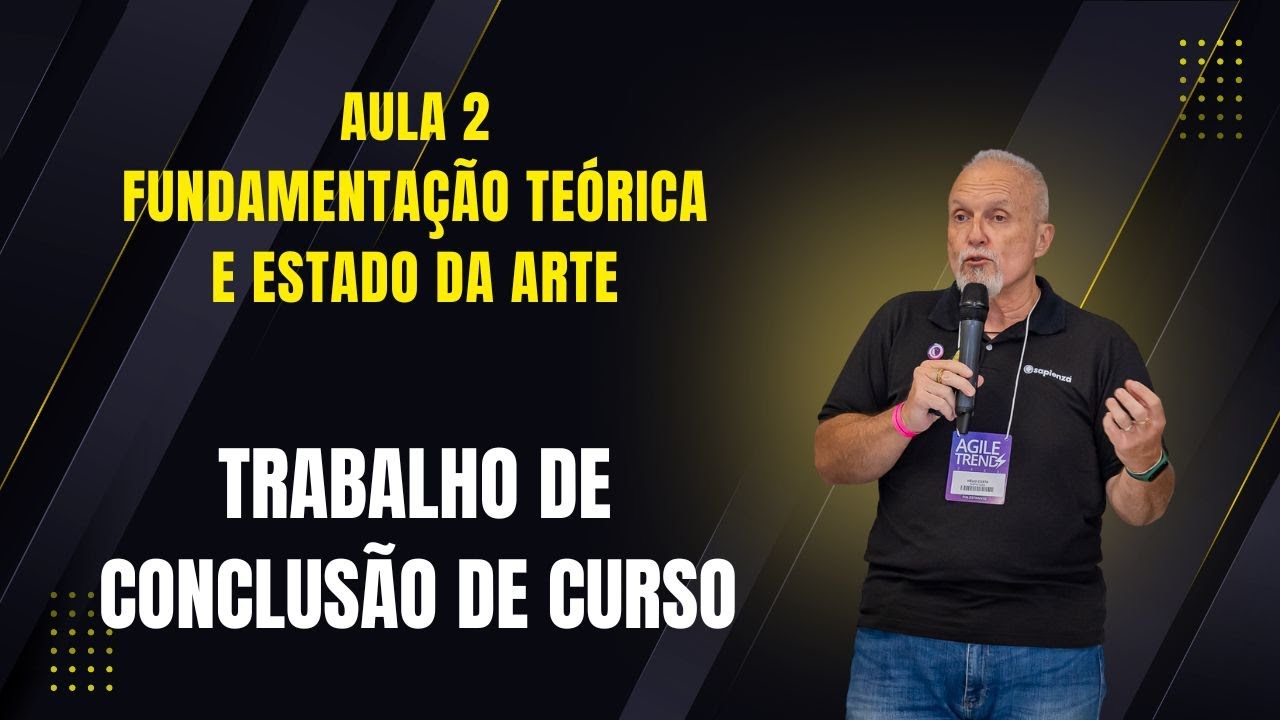 Trabalho de Conclusão de Curso - Aula 2