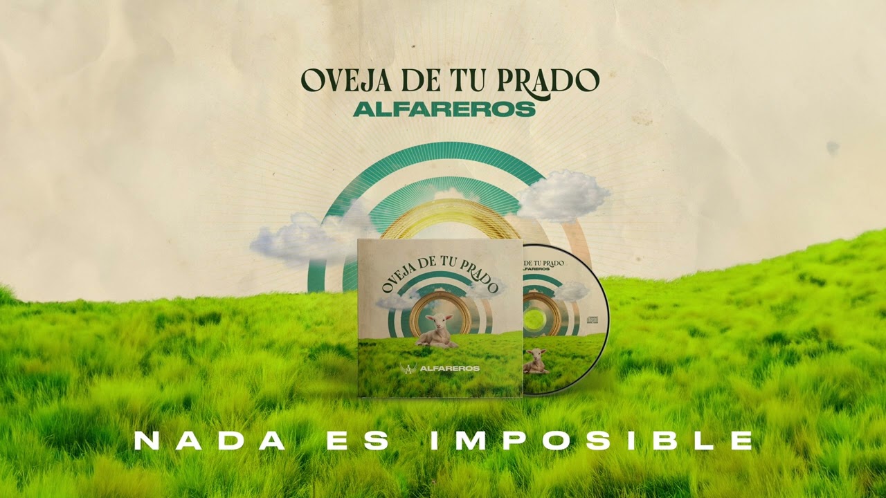 Alfareros - Album Oveja de tu Prado-#12 Nada es imposible adlı videoyu YouTube'da izle Alfareros - Album Oveja de tu Prado-#12 Nada es imposible adlı videoyu YouTube'da izle