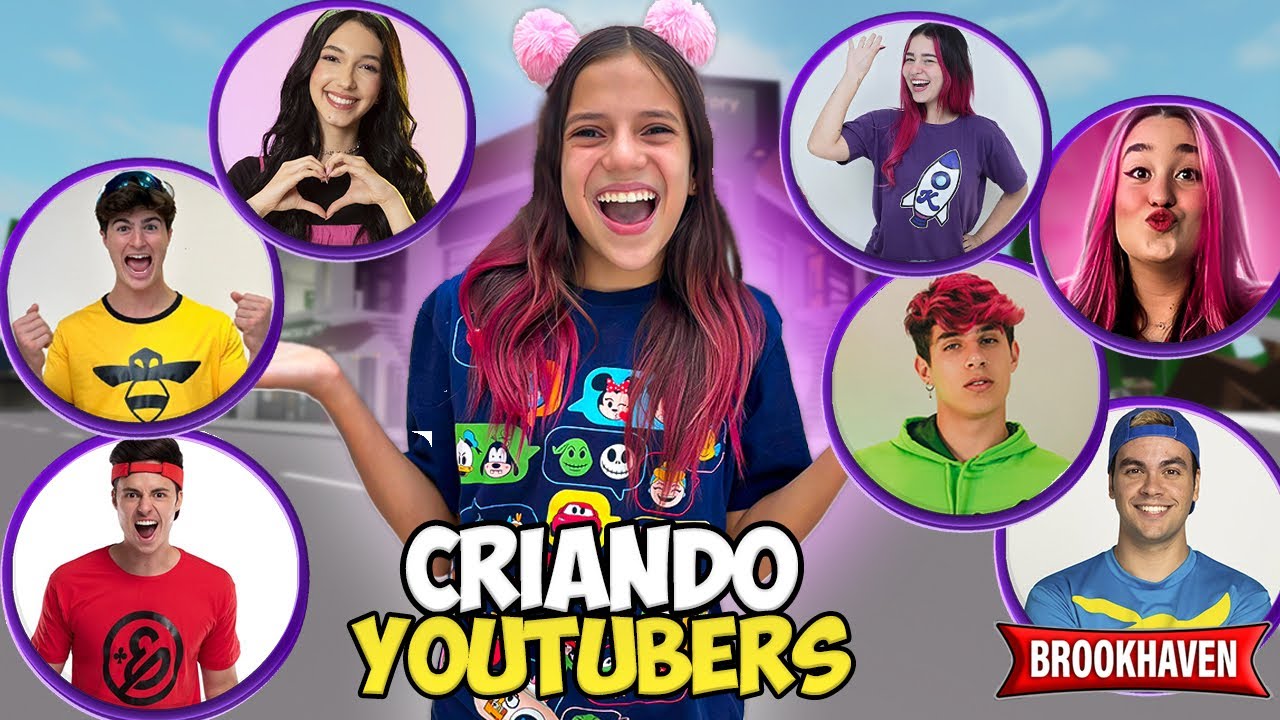 CRIANDO OS YOUTUBERS NO BROOKHAVEN. (Natan por aí, Luluca, Emily Vick, Enaldinho, Lucas Neto e Void)