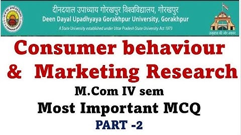 Consumer behaviour and Marketing Research M.com IV sem Most IMP descriptive Questions & MCQ PART -2